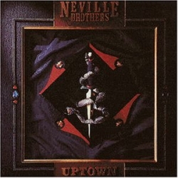 Neville Brothers - Uptown